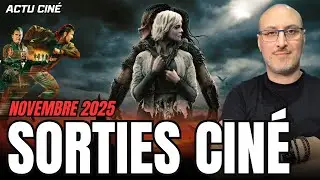 LES SORTIES CIN&Eacute; DE NOVEMBRE 2025 🎬