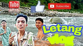 #anishvlogging #letang #vlog