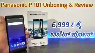 Budget Phone Panasonic P 101 Unboxing & Review in Kannada | 6,999 ₹ available in Sangeetha mobiles |