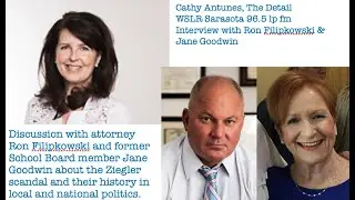 Cathy Antunes interviews Ron Filipkowski, & Jane Goodwin about the Ziegler Scandal