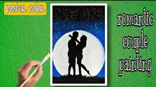 A romantic couple on moonlight night painting/poster color painting for beginners step by step