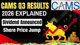 CAMS Q3 Results 2026 Explained | Dividend | Share Price Jump