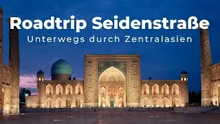 Roadtrip Seidenstra&szlig;e &ndash; Reisevortrag Trailer | Unterwegs durch Zentralasien