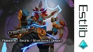 Paladins - Grohk / Shattered Desert