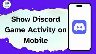 How to Show Discord Game Activity on Mobile