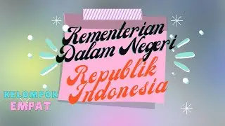 MENGENAL LEBIH JAUH TENTANG KEMENDAGRI RI YUK!