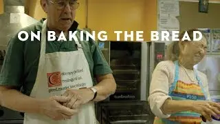 On Baking the Bread | Saint Mark's, Seattle