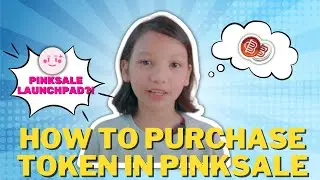 11-Years-Old Explains 'How To Buy a Token' in Presale PINKSALE LAUNCHPAD - CBFI Token