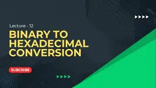 Binary to Hexadecimal conversion with example