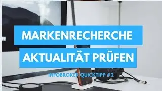 Markenrecherche: Wie aktuell ist die DPMA Markendatenbank? // QuickTipp #2