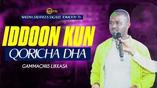GAMMACHIS LIKKASA / DHUGAA BAATII