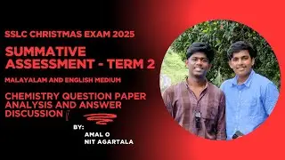 SSLC Christmas Exam 2025: Chemistry Question Paper analysis and answer discussion | AMAL O