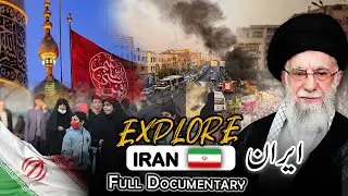 Iran Travel | Protest in Iran 2026 | Amazing facts and History of Iran | ایران کی سیر | #iran
