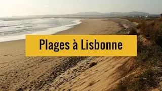 Belles plages &agrave; et autour de Lisbonne