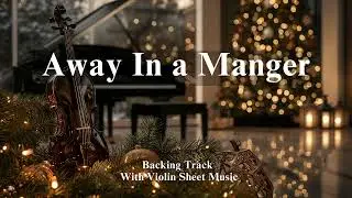 Away In a Manger (Karaoke / Backing Track) &ndash; Sheet Music In The Description