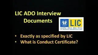LIC ADO Interview Documents Required I List of documents required for LIC ADO Interview