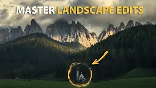 Master Landscape Edits: The Complete Lightroom Workflow