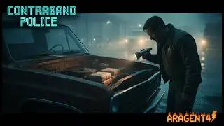 Stopping the HIGHEST Value Smugglers! - Contraband Police Day 10 Gameplay | ARAGENT47