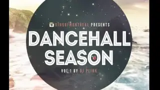 Dancehall Season Vol. 1 - Dj Plink 2016