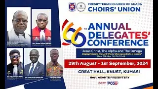 MUSIC FESTIVAL || 66TH ANNUAL CONFERENCE OF THE PRESBYTERIAN CHURCH OF GHANA CHOIRS' UNION ||