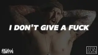 KILL KARL - I DON'T GIVE A FUCK (Official Lyric Video)