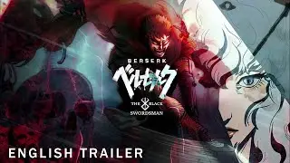BERSERK TRAILER 2025   ENGLISH DUB 𒉭 Studio ECLYPSE