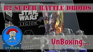 Star Wars Legion B2 Super Battle Droids Unit Expansion UnBoxing