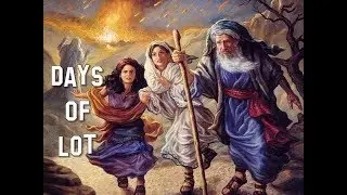 The Days of Lot