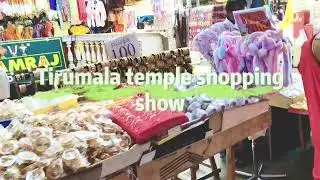 Tirumala temple shopping show 