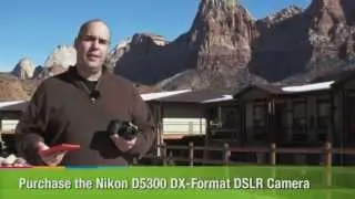 Nikon D5300 DX-Format DSLR Camera - OVERVIEW