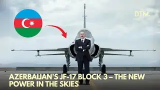 Азербайджан вводит в эксплуатацию JF-17 Block 3 | Стратегическое расширение военно-воздушных сил