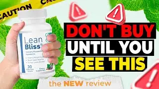 LEANBLISS REVIEWS - (⚠️NEW VIDEO ALERT 2024❌) LeanBliss Review - Leanbliss Supplement - Lean Bliss