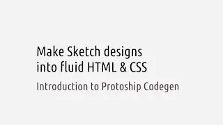 Make design fluid with Codegen - Sketch designs to HTML & CSS