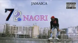 JAMAICA - ( 72 NAGRI ) LATEST HINDI RAP SONG 2022