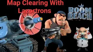 Map Clearing With Lazertrons