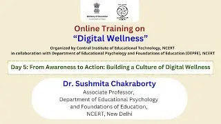Day 5: From Awareness to Action: Building a Culture of Digital Wellness