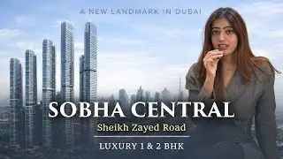 The Pinnacle Sobha Central Dubai Launch| Sheikh Zayed Road Living & High ROI Explained #sobhacentral