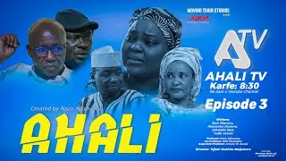 AHALI Season 1 Episode 3