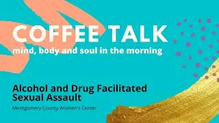 Alcohol and Drug Facilitated Sexual Assault
