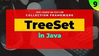 09 #CollectionFramework: #TreeSet in #java | Collection framework in java