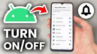 How To Enable or Disable App Notifications On Android Phone - Step By Step