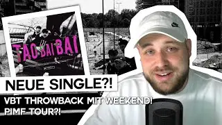 INFO - Neue Single | VBT Throwback mit Weekend | Kommende Uploads & Streams | Pimf Tour