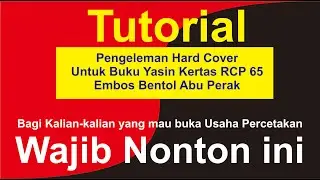Tutorial Pengeleman Hard Cover Untuk Buku Yasin Kertas RCP 65 Embos Bentol Abu Perak