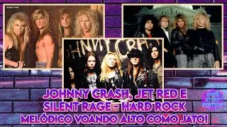 Hard N' Heavy Heroes: Johnny Crash, Jet Red e Silent Rage - Hard Rock Mel&oacute;dico Voando Alto Como Jato