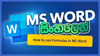 How to use Formulas in MS Word - Sinhala Tutorial - By KD Jayakody