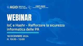 IoC e Hashr: rafforzare la sicurezza informatica delle PA - Webinar