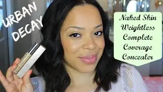 Urban Decay Naked Skin Weightless Complete Coverage Concealer review & demo