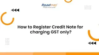 How to register Credit Note for charging GST only?