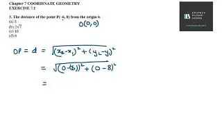 3. The distance of the point P(&ndash;6, 8) from the origin is