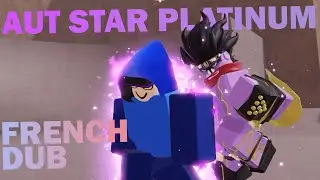 A Universal Time: Star Platinum French Dub